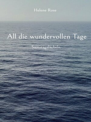 cover image of All die wundervollen Tage
